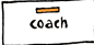 coach